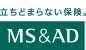 立ちどまらない保険。MS&AD 立ちどまらない保険。MS&AD